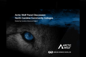 Arctic Wolf Panel Discussion & Q&A, North Carolina Community Colleges